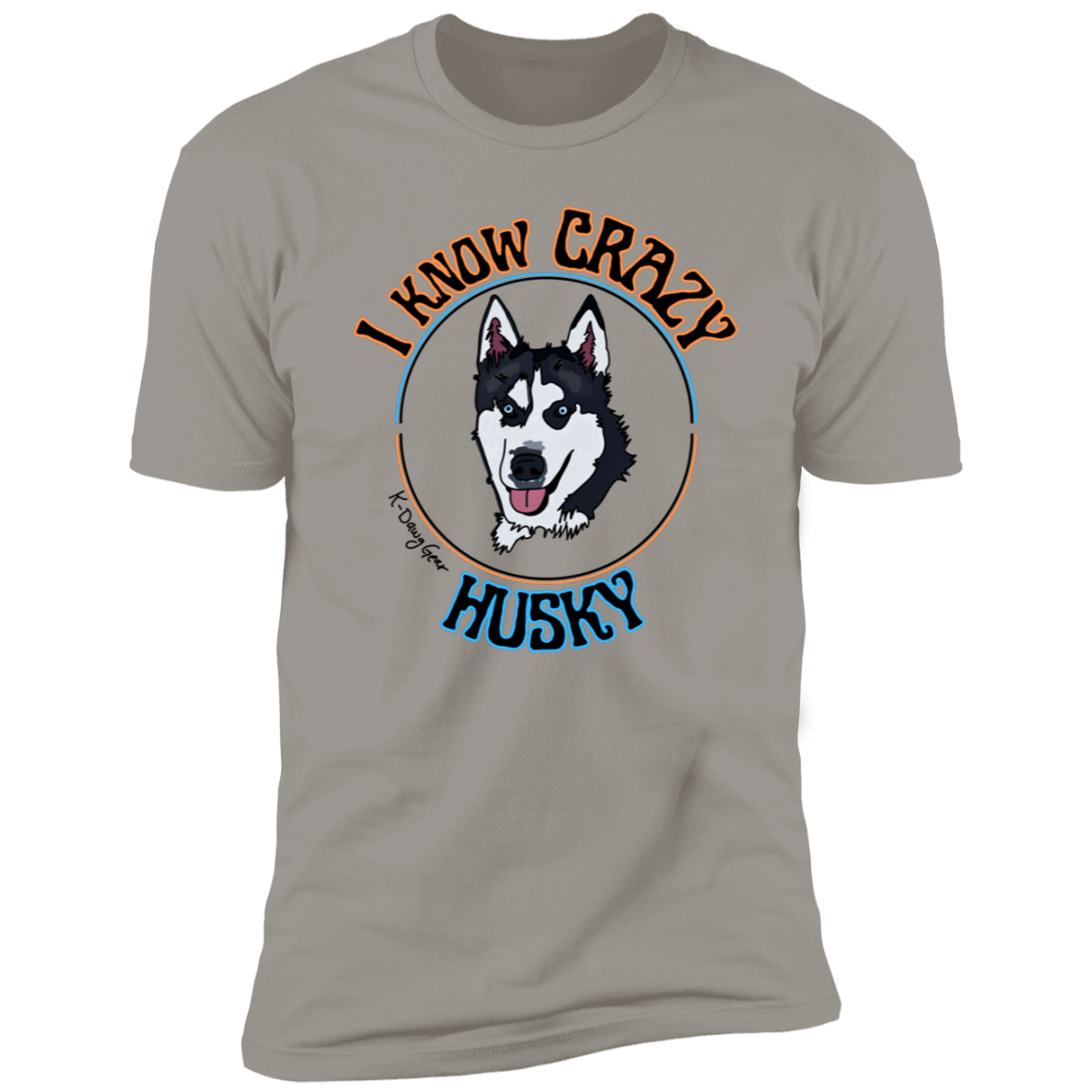 Husky - I know CRAZY - Short Sleeve Tee (Closeout)