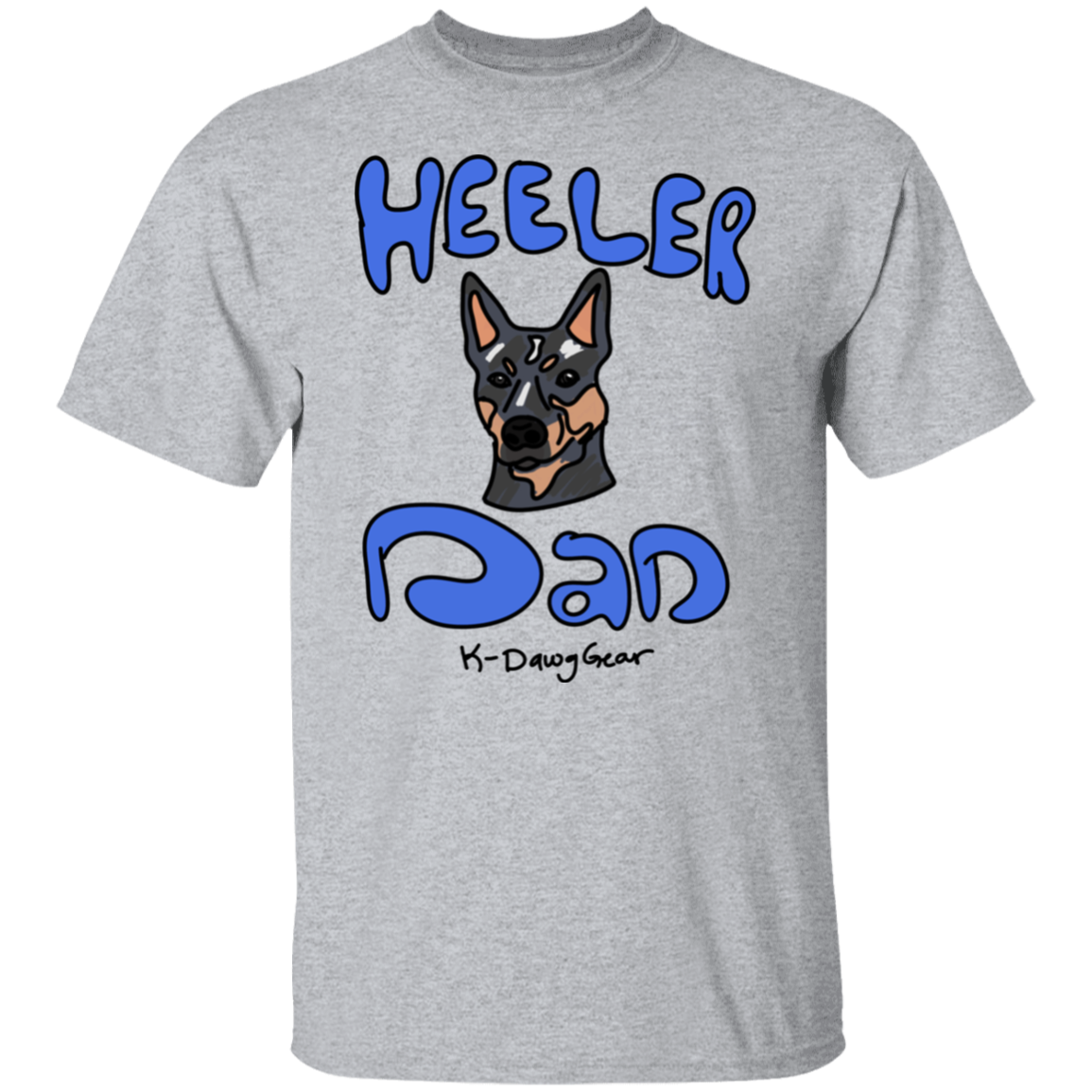 Blue Heeler Dad  5.3 oz. T-Shirt