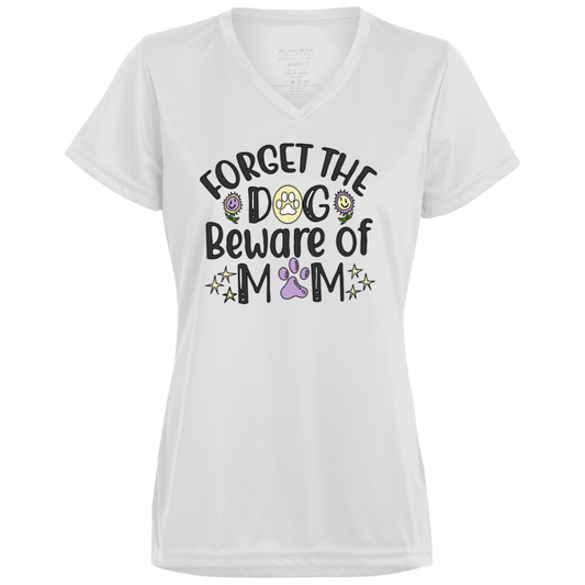 Beware of Dog Mom - Ladies’ Moisture-Wicking V-Neck Tee