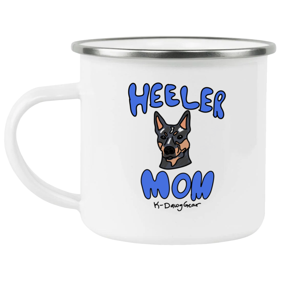 DOG MOM BLUE HEELER Enamel Camping Mug