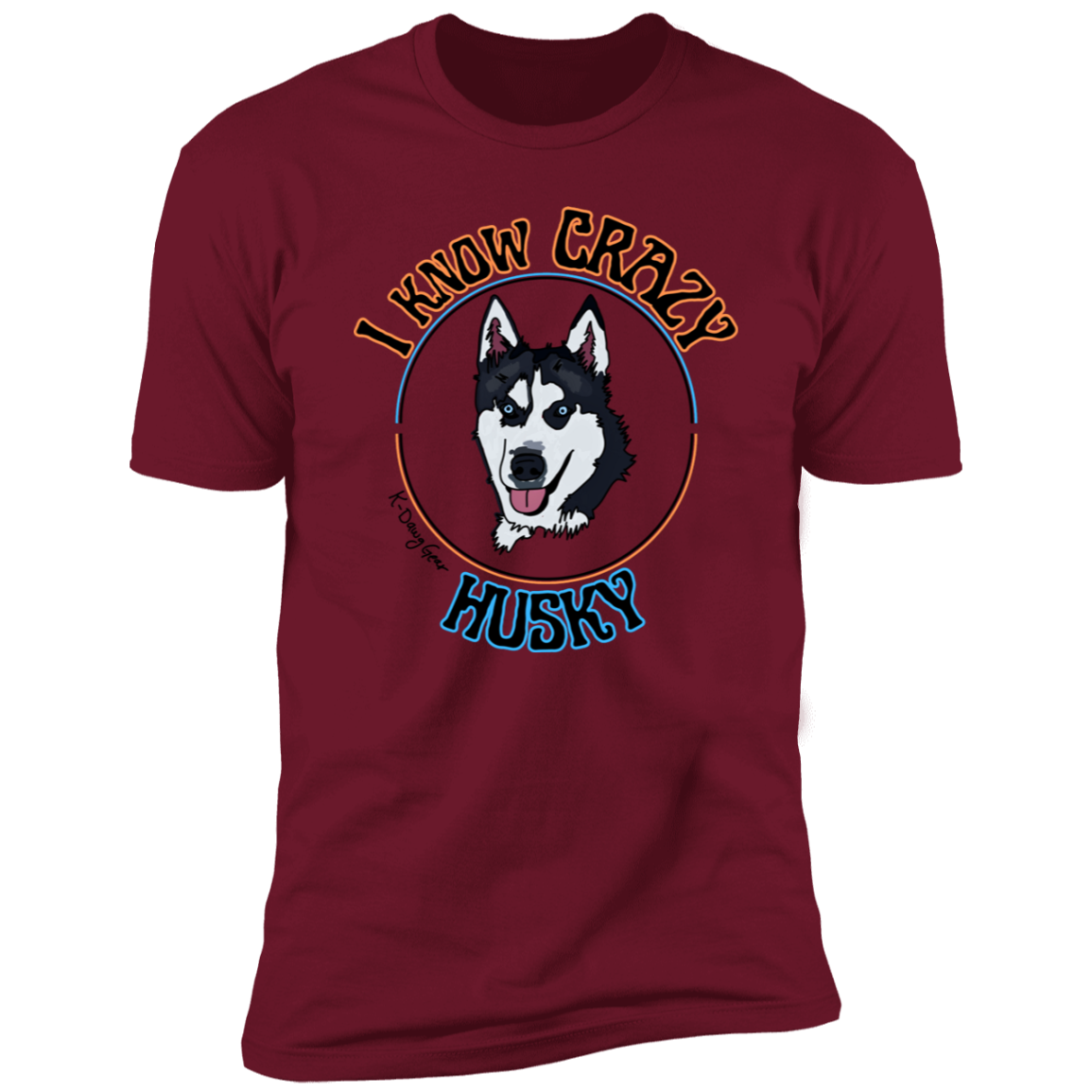 Husky - I know CRAZY - Short Sleeve Tee (Closeout)